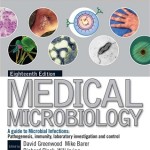 Medical Microbiology: A Guide to Microbial Infections: Pathogenesis, Immunity, Laboratory Diagnosis And Control, 18th Edition With STUDENTCONSULT online access