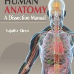 Human Anatomy: A Dissection Manual