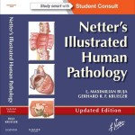 Netter’s Illustrated Human Pathology Updated Edition with Student Consult Access