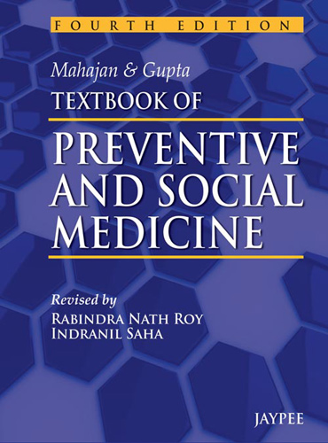 Mahajan and Gupta Textbook of Preventive and Social Medicine