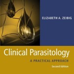 Clinical Parasitology: A Practical Approach, 2nd Edition