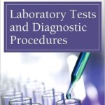 Laboratory Tests and Diagnostic Procedures                    / Edition 6