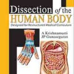 Dissection of the Human Body: Designed for Restructured Medical Curriculum