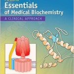 Marks’ Essentials of Medical Biochemistry: A Clinical Approach, 2nd Edition