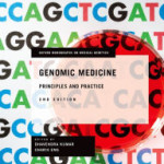 Genomic Medicine: Principles and Practice