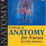 Textbook of Anatomy for Nurses (for BSc Students)