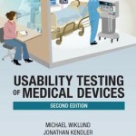 Usability Testing of Medical Devices, Second Edition