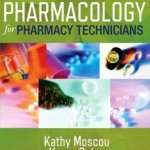 Pharmacology for Pharmacy Technicians, 2nd Edition