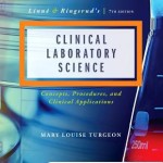 Linne & Ringsrud’s Clinical Laboratory Science: Concepts, Procedures, and Clinical Applications, 7th Edition