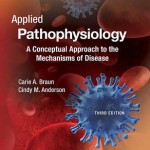 Applied Pathophysiology : A Conceptual Approach to the Mechanisms of Disease, 3rd Edition