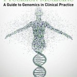 Precision Medicine  :  A Guide to Genomics in Clinical Practice