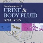 Fundamentals of Urine and Body Fluid Analysis, 4th Edition