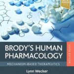 Brody’s Human Pharmacology : Mechanism-Based Therapeutics