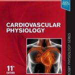 Cardiovascular Physiology : Mosby Physiology Monograph Series