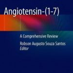 Angiotensin-(1-7) : A Comprehensive Review