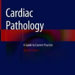 Cardiac Pathology : A Guide to Current Practice