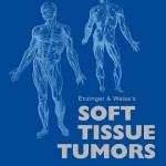 Enzinger and Weiss’s Soft Tissue Tumors, 5th Edition