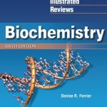 Lippincott’s Illustrated Reviews: Biochemistry, 6th Edition