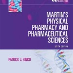 Martin’s Physical Pharmacy and Pharmaceutical Sciences, 6th Edition