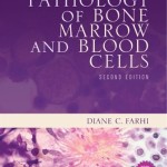 Pathology of Bone Marrow and Blood Cells, 2nd Edition