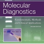 Molecular Diagnostics: Fundamentals, Methods and Clinical Applications, 2nd Edition
