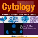 Cytology: Diagnostic Principles and Clinical Correlates, 3rd Edition Expert Consult – Online and Print