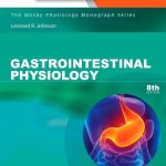 Gastrointestinal Physiology, 8th Edition Mosby Physiology Monograph Series (With STUDENT CONSULT Online Access)