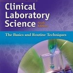 Linne & Ringsrud’s Clinical Laboratory Science: The Basics and Routine Techniques, 6th Edition