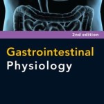Gastrointestinal Physiology Edition 2