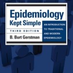 Epidemiology Kept Simple: An Introduction to Traditional and Modern Epidemiology Edition 3