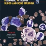 Diagnostic Pathology: Blood and Bone Marrow: Published by Amirsys
