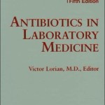 Antibiotics in Laboratory Medicine Edition 5