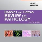 Robbins and Cotran Review of Pathology: with Student Consult access, 4th Edition