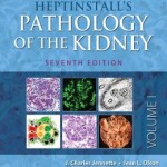 Heptinstall’s Pathology of the Kidney, 7th Edition