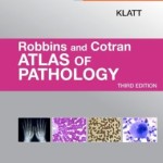 Robbins and Cotran Atlas of Pathology 3rd Edition