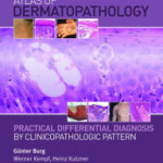 Atlas of Dermatopathology: Practical Differential Diagnosis