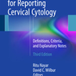 The Bethesda System for Reporting Cervical Cytology                                                    :                             Definitions, Criteria, and Explanatory Notes