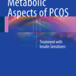 Metabolic Aspects of PCOS – Treatment With Insulin
