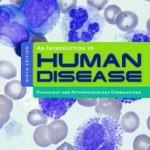 An Introduction to Human Disease: Pathology and Pathophysiology Correlations, 9th Edition