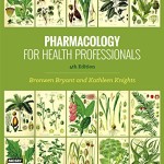 Pharmacology for Health Professionals 4th Edition