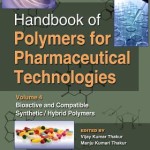Handbook of Polymers for Pharmaceutical Technologies, Bioactive and Compatible Synthetic/Hybrid Polymers