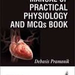Manual of Practical Physiology and MCQs Book
