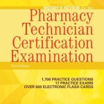 Mosby’s Review for the Pharmacy Technician Certification Examination with Access Code, 3rd Edition