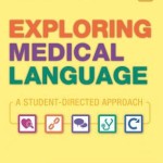 Exploring Medical Language  :  A Student-Directed Approach