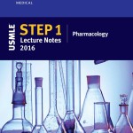 USMLE Step 1 Lecture Notes 2016  :  Pharmacology