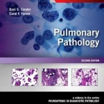 Pulmonary Pathology: A Volume in the Series: Foundations in Diagnostic Pathology, 2nd Edition