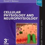 Cellular Physiology and Neurophysiology : Mosby Physiology Series